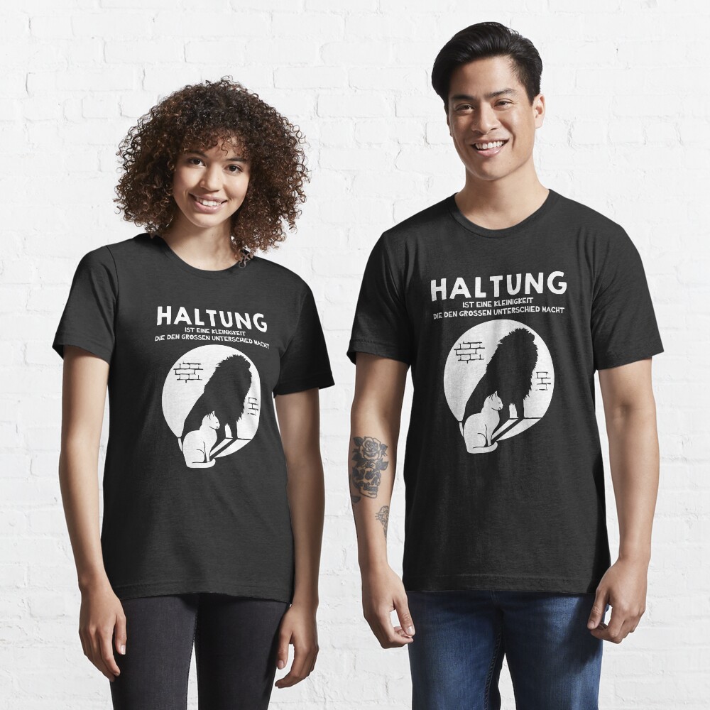Katze & Löwe Haltung macht Unterschied - Katzen Und Löwen Geschenk Essential T-Shirt