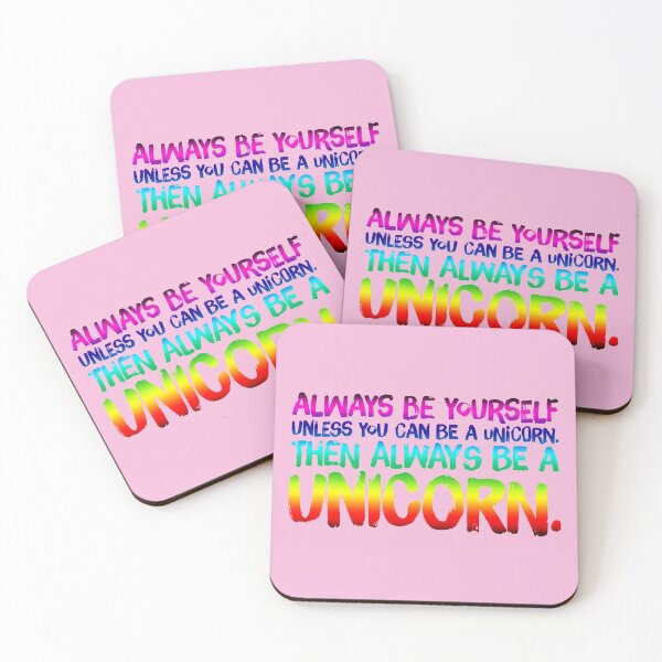 Item preview, Always be Yourself Unless You Can be a Unicorn designed and sold by aussieforgood.