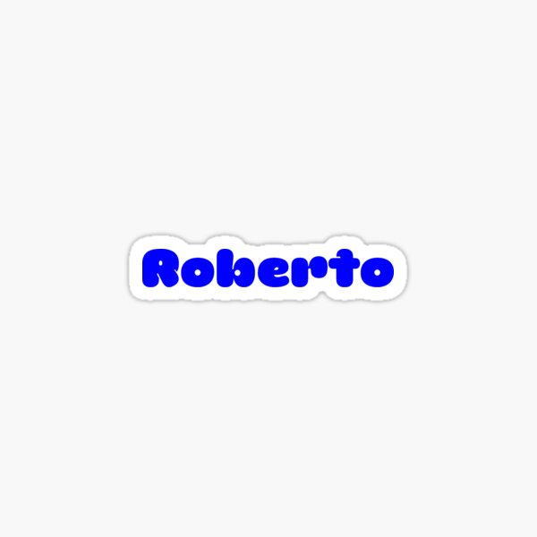 Roberto Name Letters 34 Popular Baby Names That Start With Letter