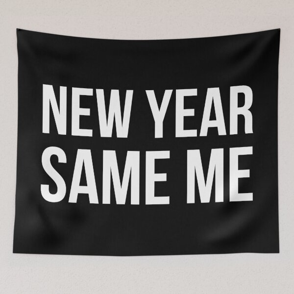 Item preview, New Year Same Me designed and sold by Lemon Pepper.