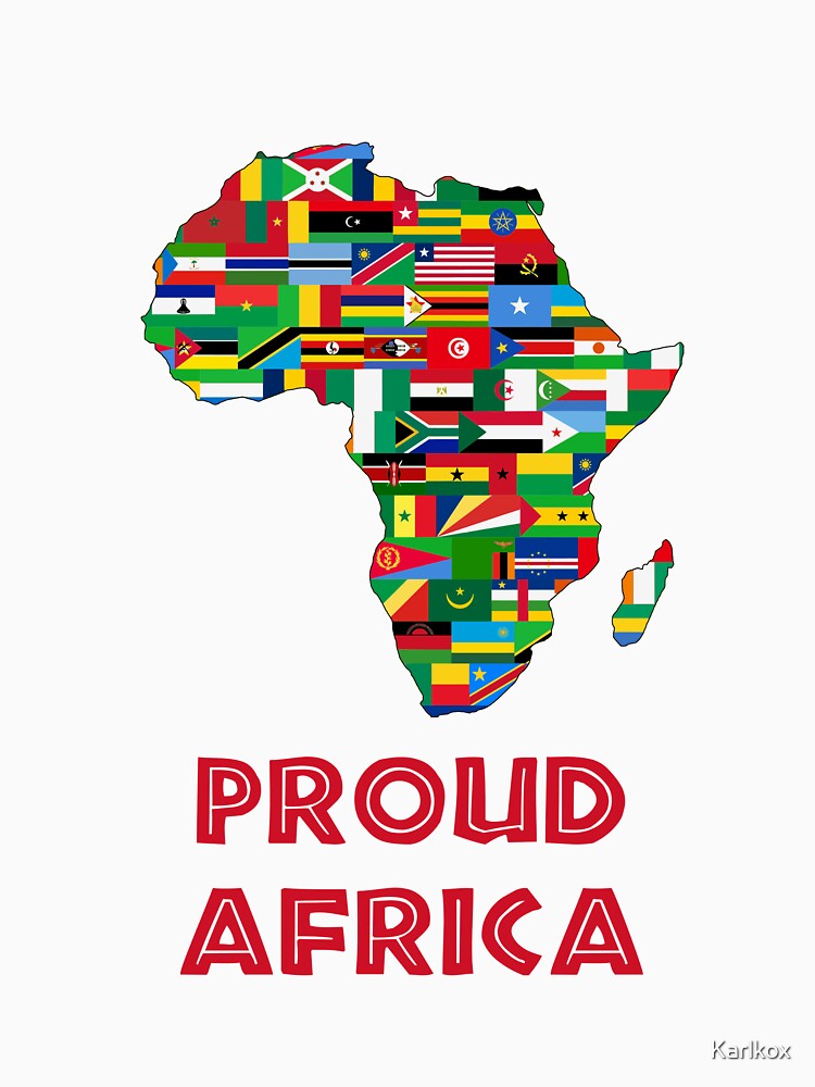 "Proud Africa" T-shirt By Karlkox | Redbubble