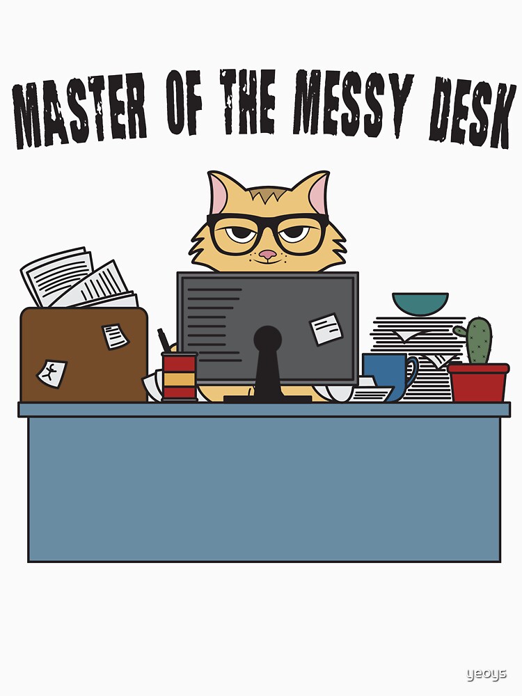 Master Of The Messy Desk Nerdy Cat - Messy Desk Gift von yeoys