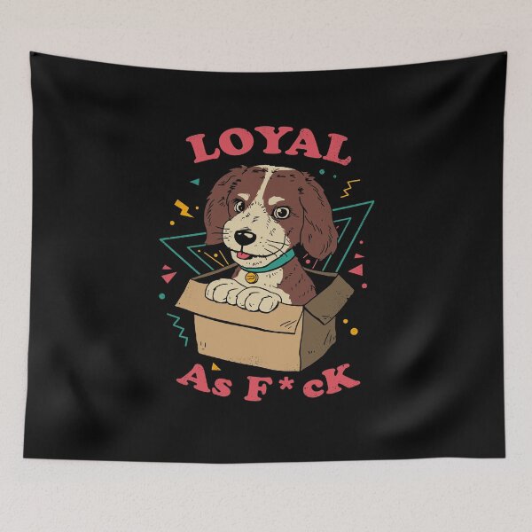 Item preview, Loyal AF designed and sold by vincenttrinidad.
