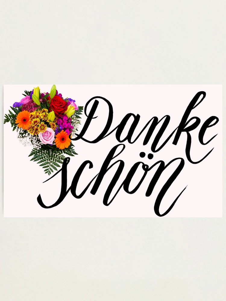 Danke Schon!