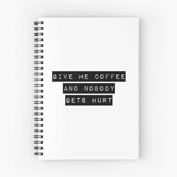 Item preview, Give Me Coffee designed and sold by DankDreamz.