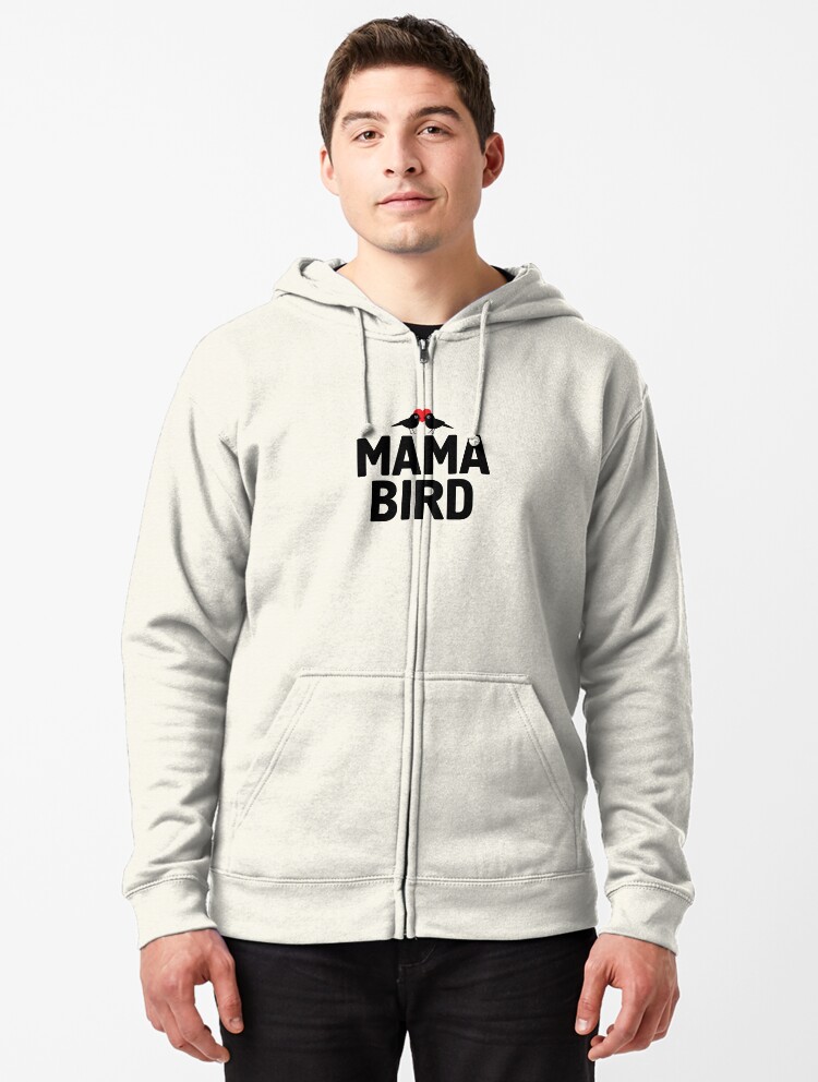mama bird sweatshirt