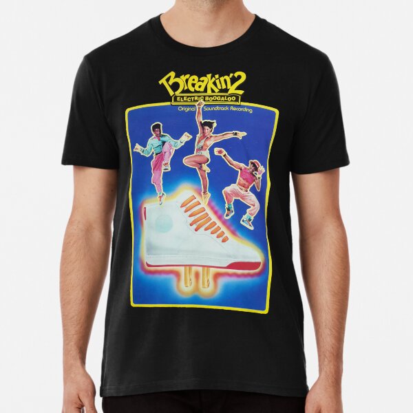 Breakin 2 Electric Boogaloo T Shirts Redbubble