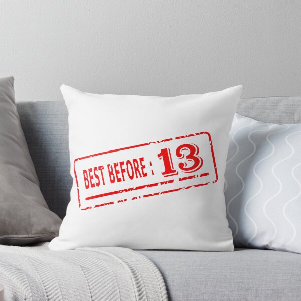 Item preview, Best Before 13 designed and sold by ThatMerchStore.