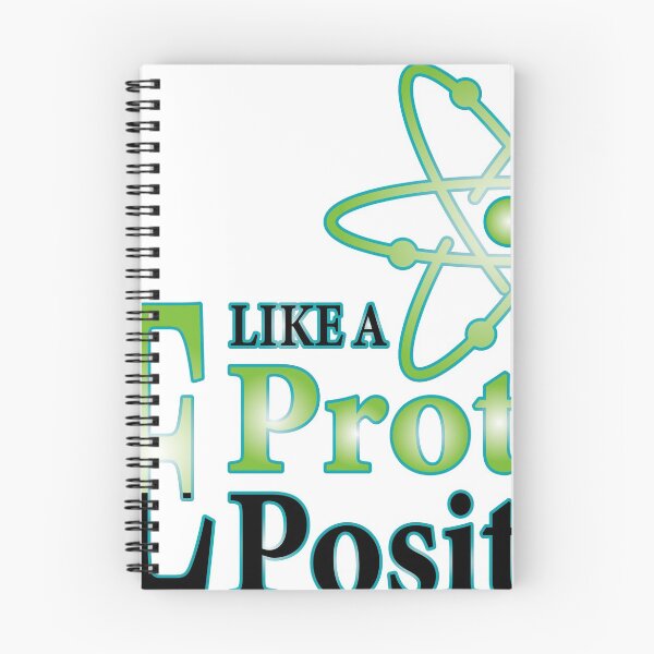 Item preview, Be like a Proton positive- Science Jokes designed and sold by qurako.