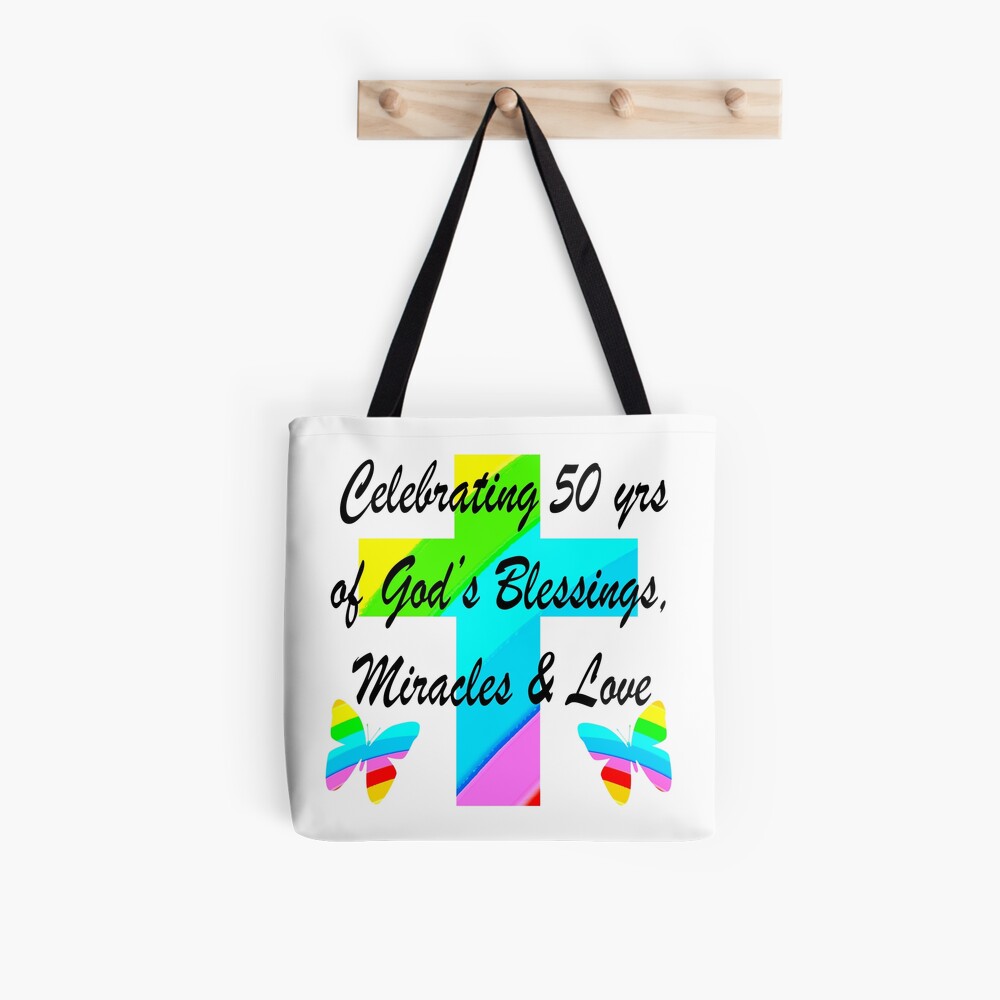 "CHRISTIAN AND BLESSED 50 YEAR OLD" Tote Bag by JLPOriginals Redbubble
