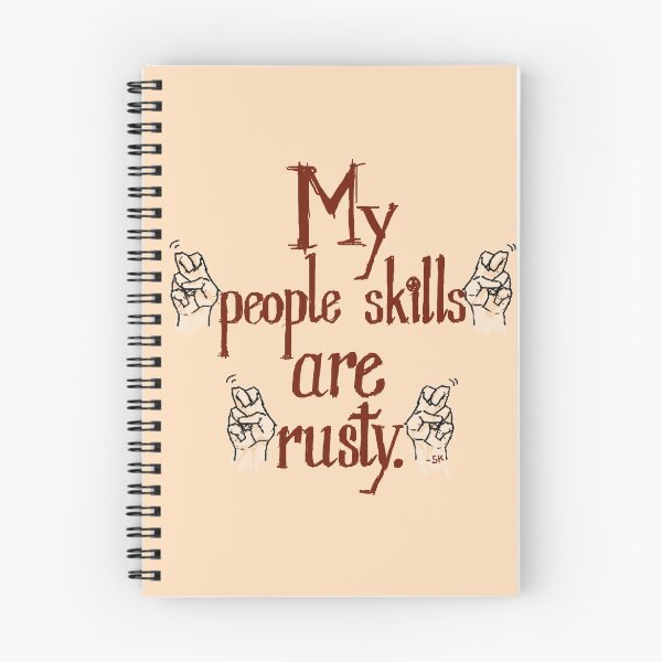 Item preview, My "people skills" are "rusty"! designed and sold by ShubhangiK.