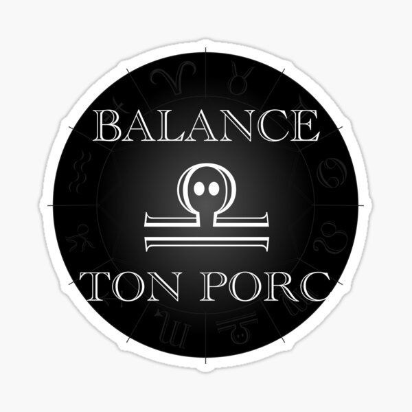 Balance ton porc - Horrorscope Sticker