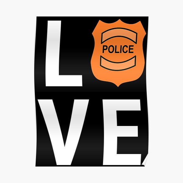 "Love Police Officer Cute Cop Tshirt" Poster for Sale by zcecmza