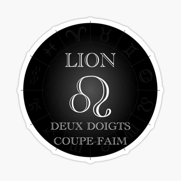 Lion : Deux doigts coupe-faim - Horrorscope  Sticker