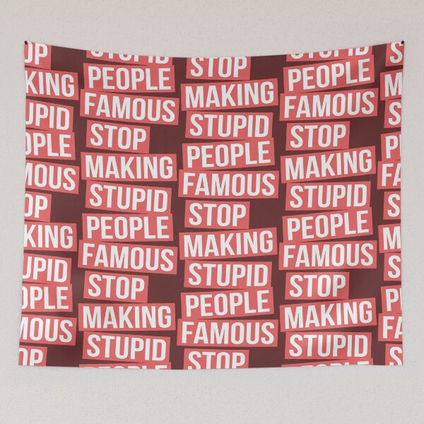 Item preview, Stop make stupid people famous designed and sold by portokalis.