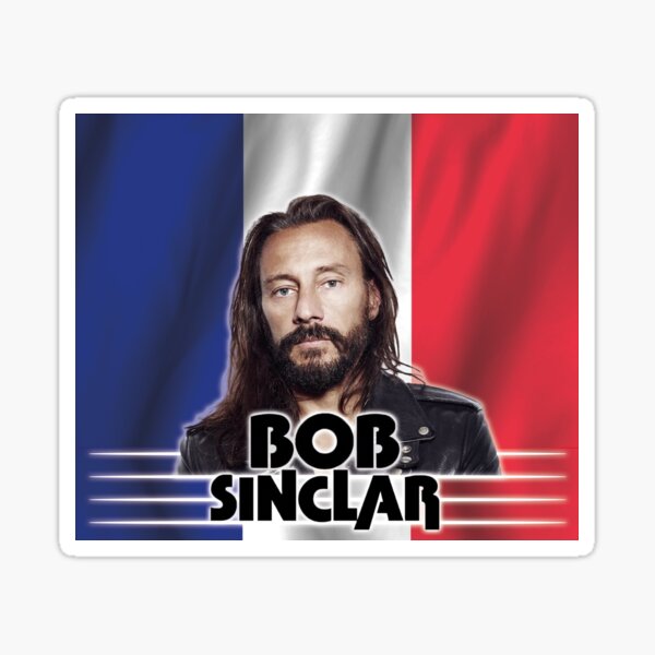 “Bob Sinclar” Sticker by French-Kiss | Redbubble