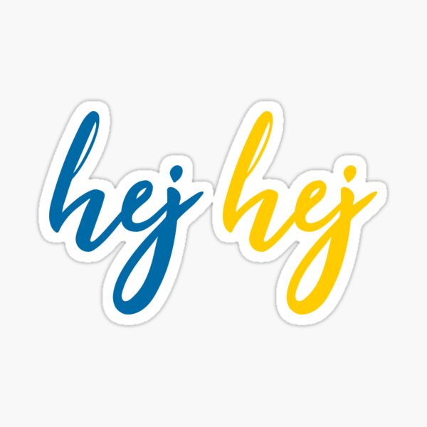 Hej Hej Sticker