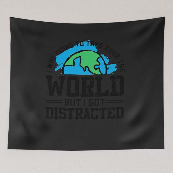 Item preview, Going To Take Over The World But Got Distracted ADHD 1 designed and sold by hadleydesigns.