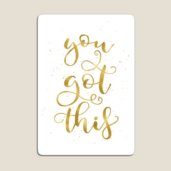 You Got This | Gold Palette Magnet