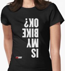 Is my bike ok? Fitted T-Shirt