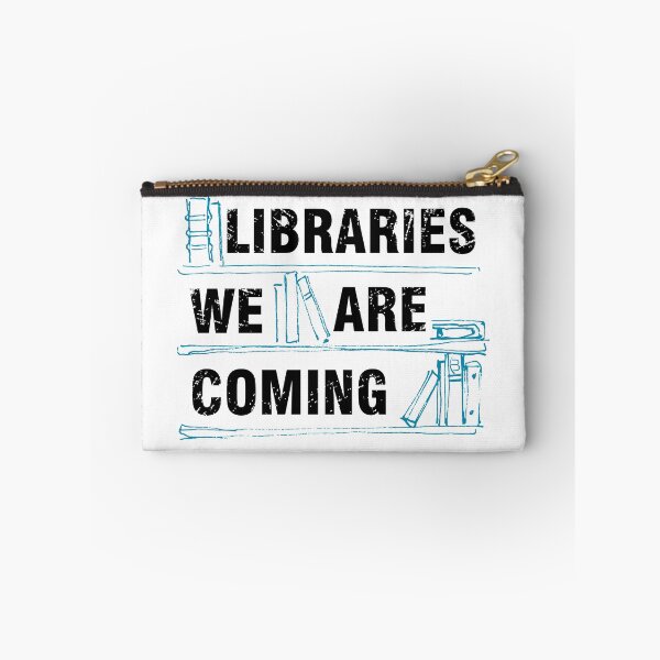 Item preview, Libraries we're coming | Book lovers | Librarian | Readers | Bookworm designed and sold by Bookrebels.