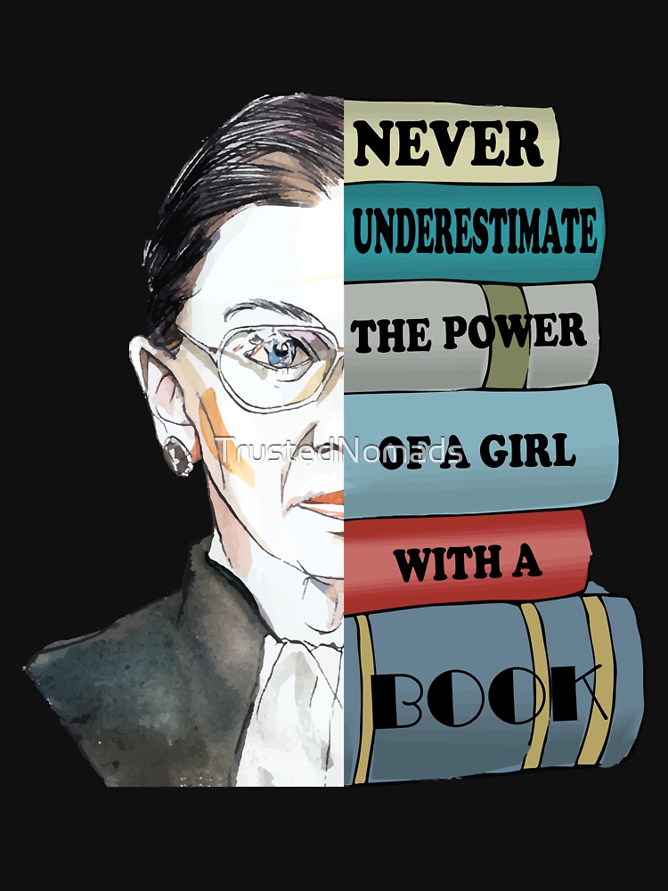 Ruth Notorious Rbg Never Underestimate A Girl Feminist Shirt Ruth Notorious Rbg Never Underestimate A Girl Feminist Shirt