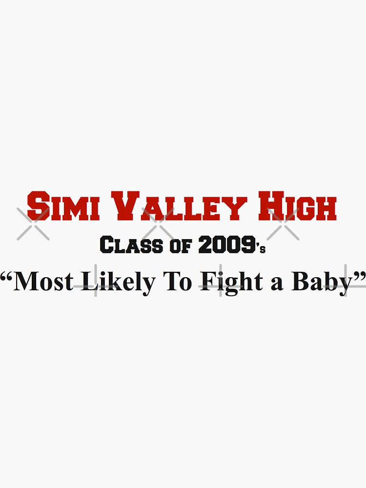 ""Likely to Fight a Baby" Real Bros of Simi Valley" Sticker for Sale