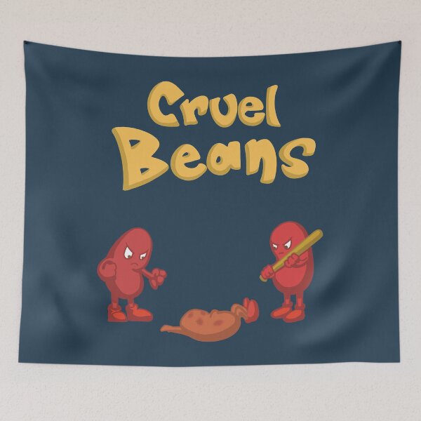 Item preview, Cruel Beans designed and sold by Say-Something.