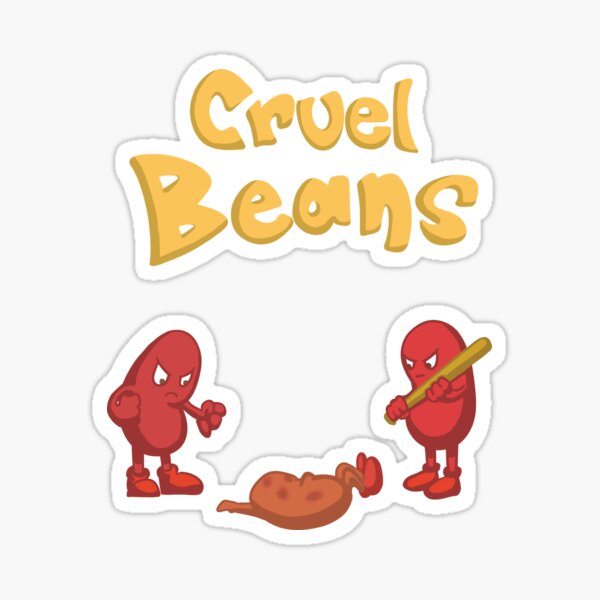 Item preview, Cruel Beans designed and sold by Say-Something.