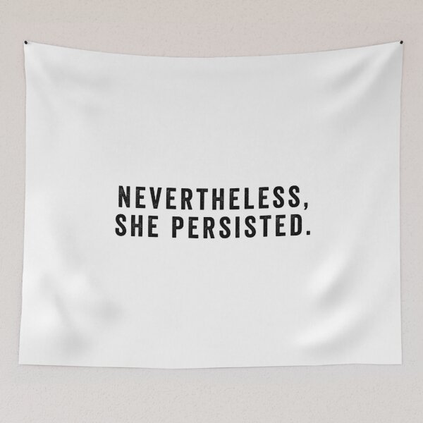 Item preview, Nevertheless, She Persisted designed and sold by bainermarket.