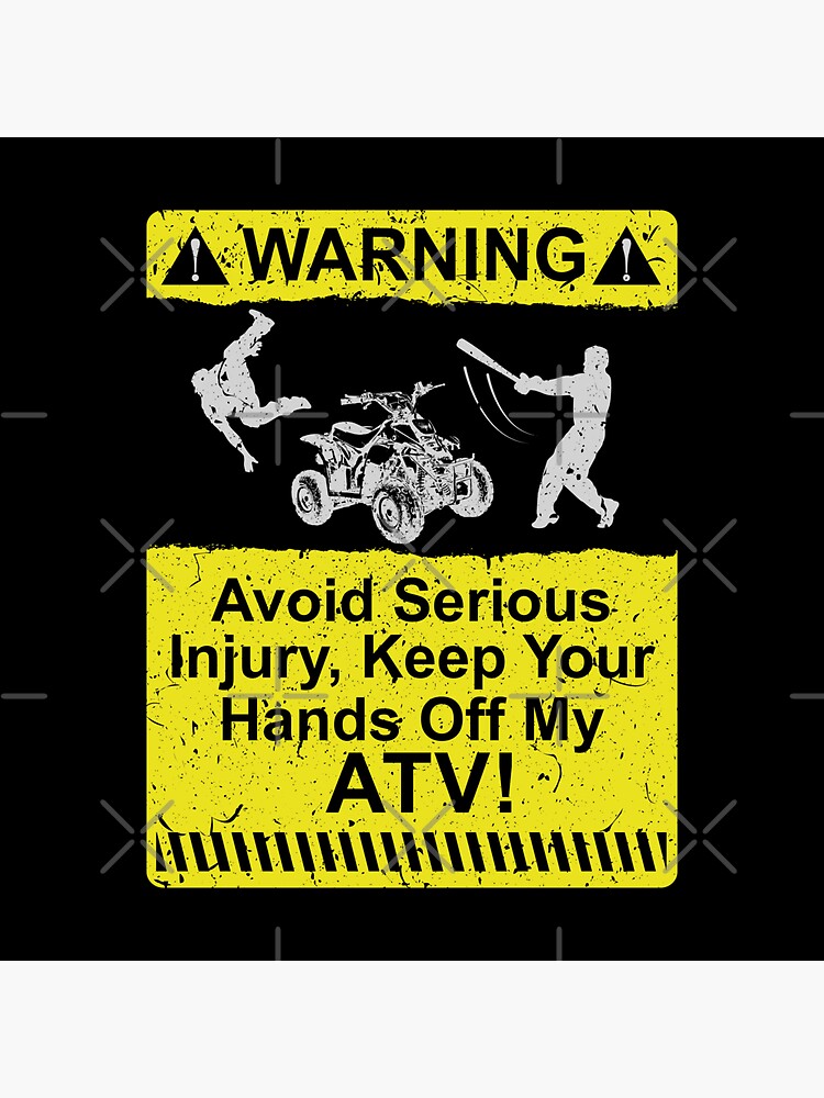 "WARNING Keep your hands off my ATV Funny Quad Bike Gift" Sticker for
