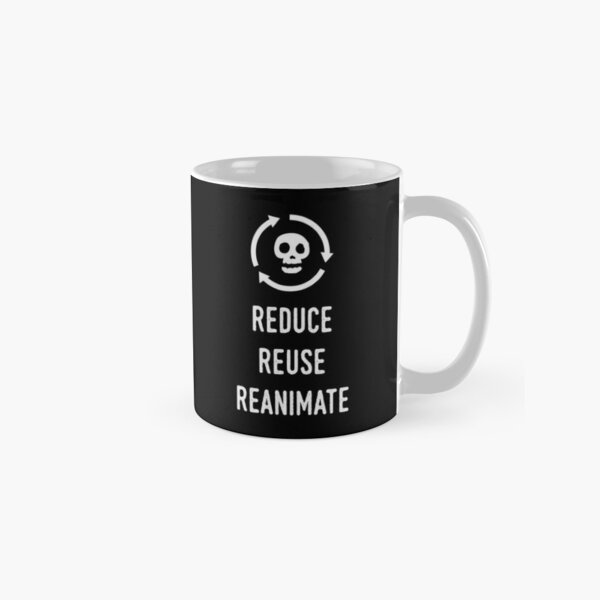 Reduce Reuse Reanimate, Necromancer Coffee Mug, Roleplaying Mug, Dnd Mug 