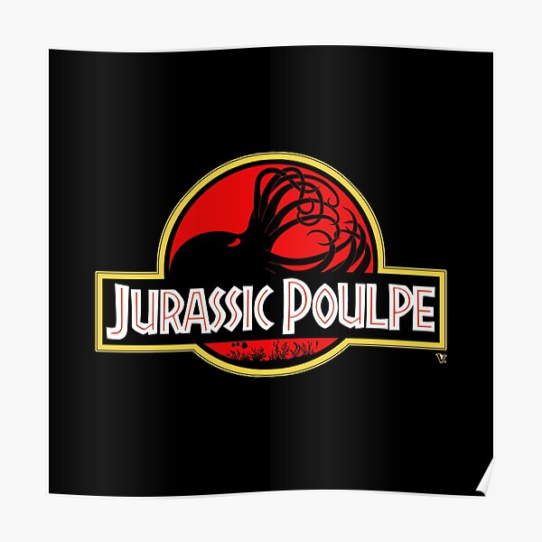 Jurassic Poulpe Poster