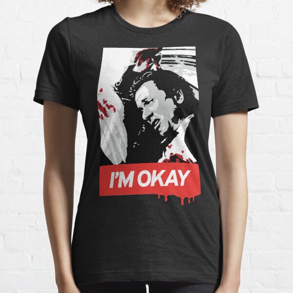 I'M OKAY - Reservoir Dogs / Billky Essential T-Shirt