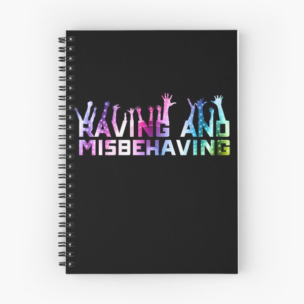 Item preview, Raving and misbehaving  designed and sold by Curtistevens.