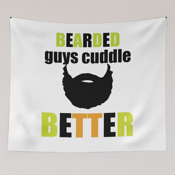 Item preview, Bearded Guys Cuddle Better designed and sold by ThatMerchStore.