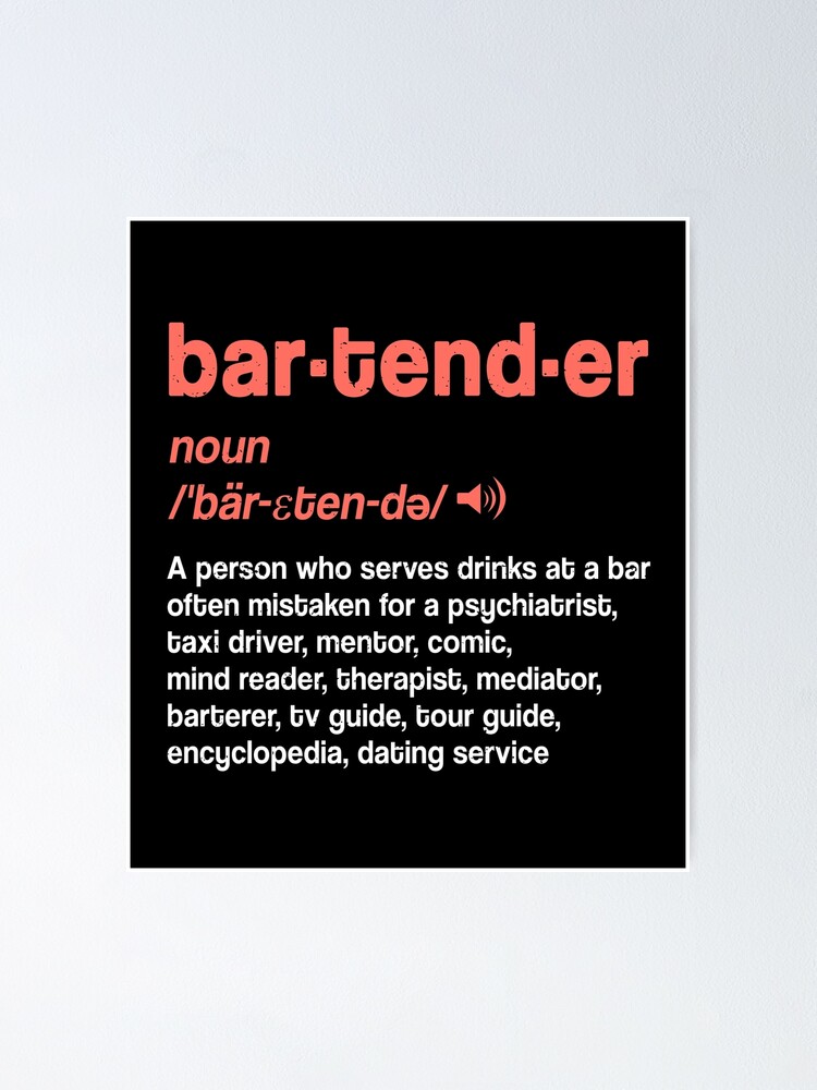 Bartender Noun Definition Gift Funny Bartender Job Description T-shirt for bar and cocktail blender Bartender Noun Definition Gift Funny Bartender Job Description T-shirt for bar and cocktail blender