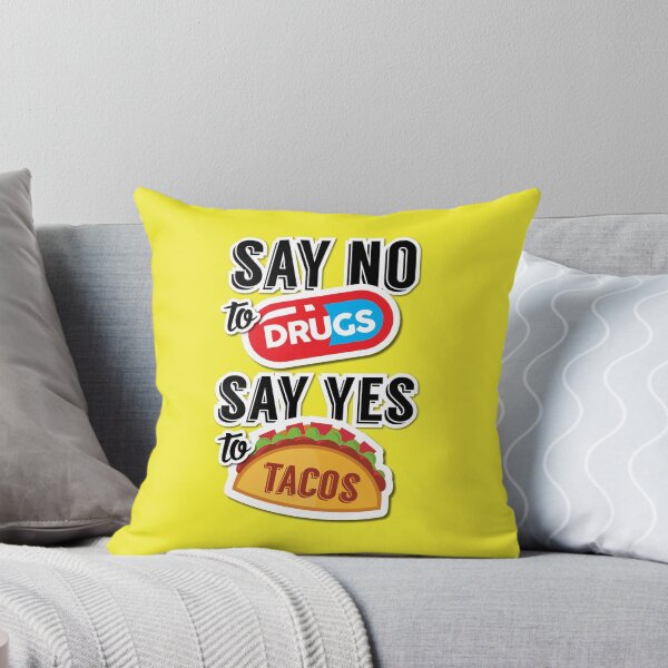 Item preview, Say yes to tacos designed and sold by psydrian.