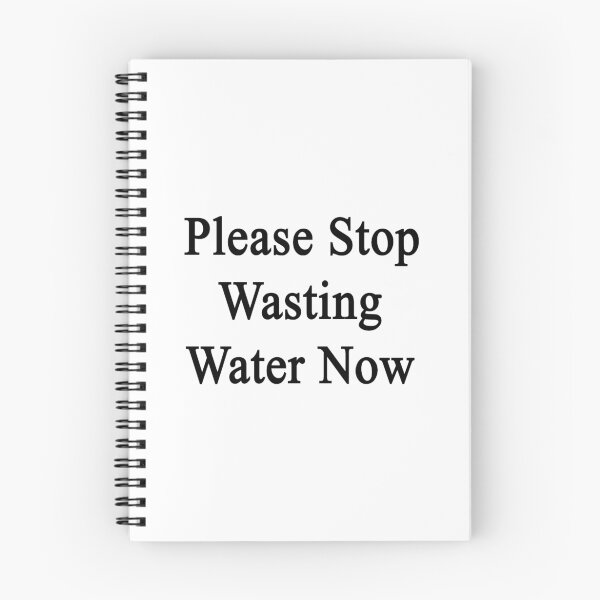 Item preview, Please Stop Wasting Water Now  designed and sold by supernova23.
