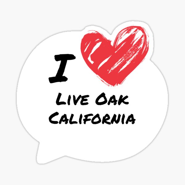 Item preview, I love Live Oak California designed and sold by James-J.