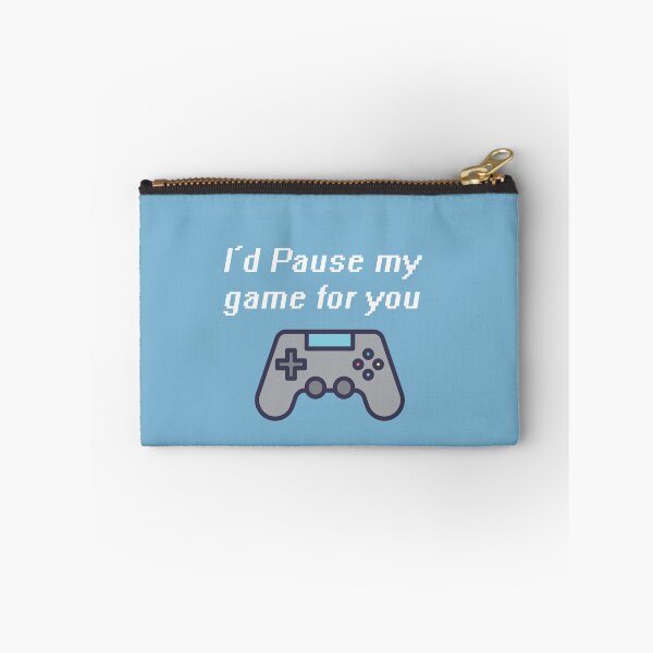 Item preview, I'd Pause my game for you designed and sold by AntonMontaut.