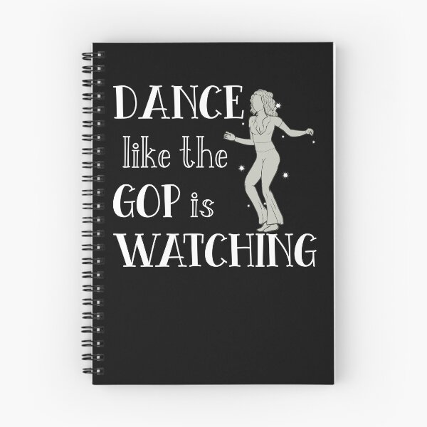 Item preview, Dance Like the GOP is Watching designed and sold by LimeStorm.