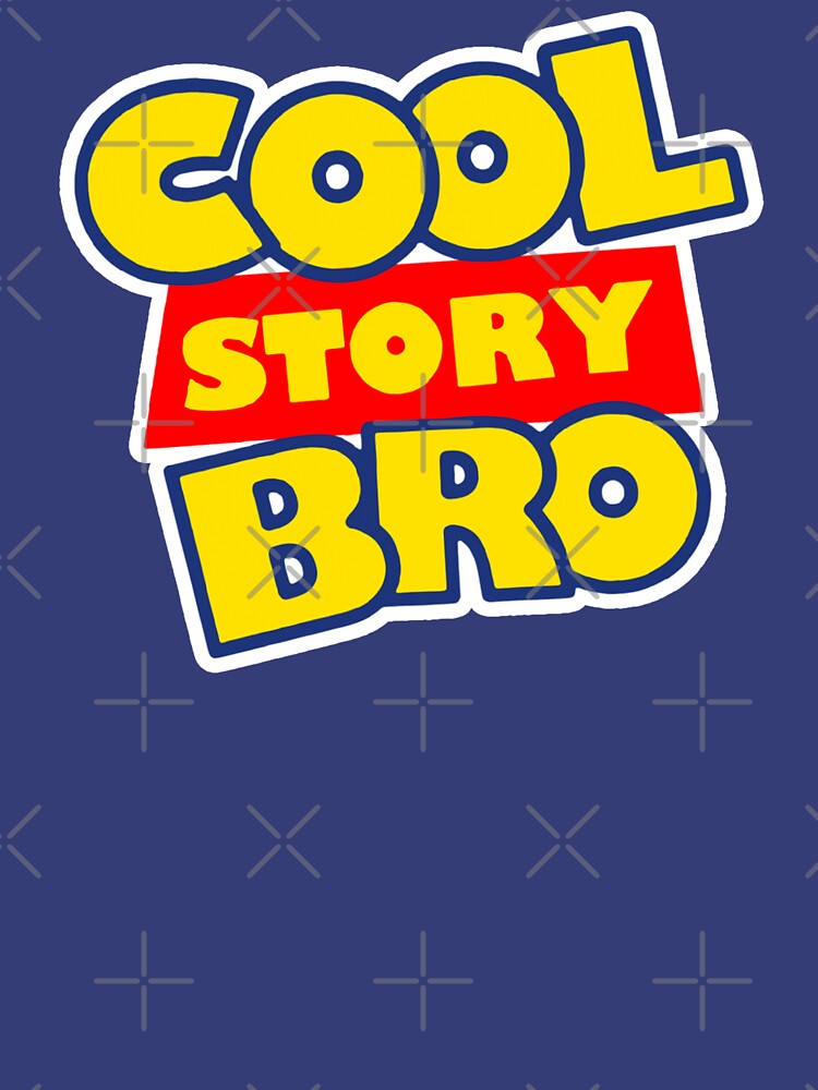 cool story bro toy story shirt