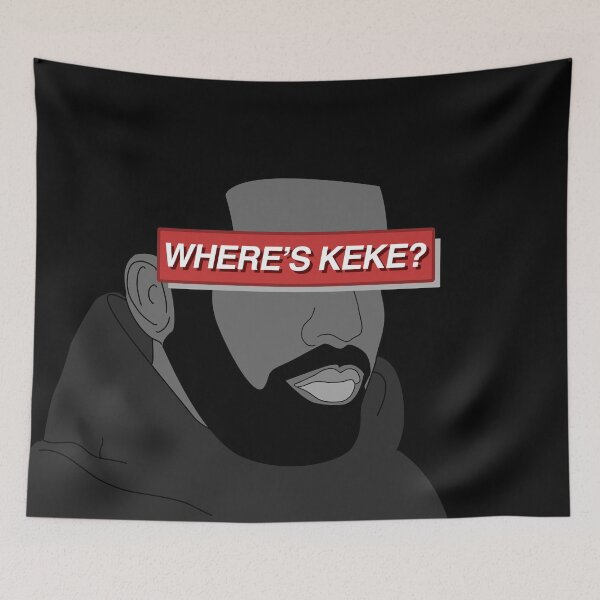 Item preview, Hey Drizzy, Where's Keke? designed and sold by Anna Costanza.