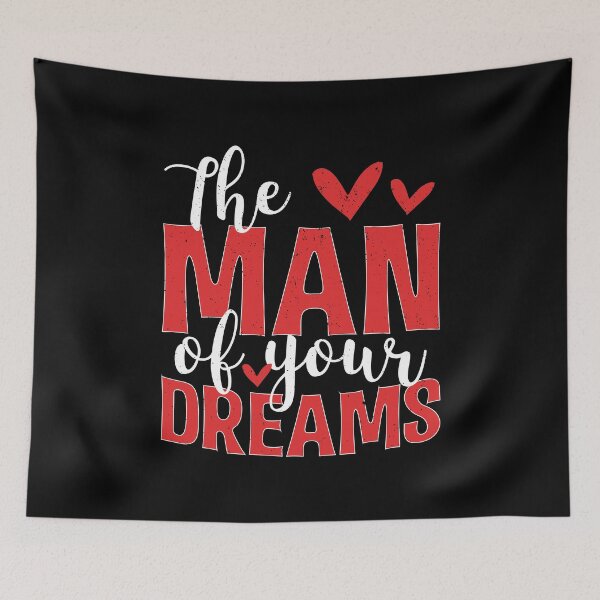 Item preview, The Man Of Your Dreams Valentines Day Hearts designed and sold by BUBLTEES.