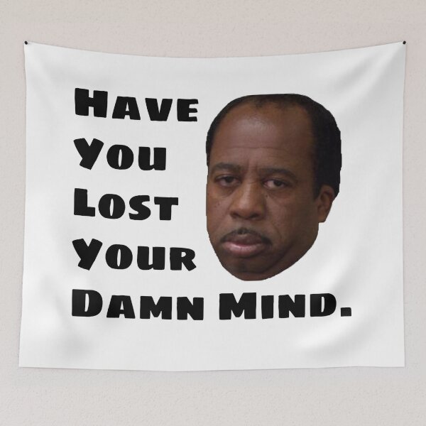 Item preview, Have you lost your damn mind designed and sold by SaintTabs.