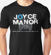 Maybe Moyce Janor's Not Such A Bad Thing To Be Unisex T-Shirt