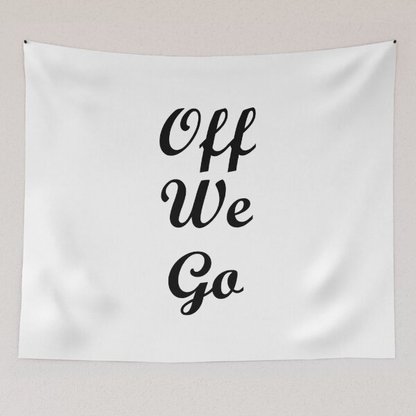 Item preview, Off We Go designed and sold by FandomTrading.