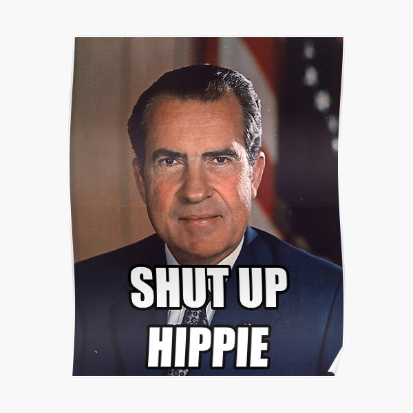 SHUT UP HIPPIE Poster