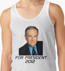 Bill O'Reilly For President 2012 Tank Top